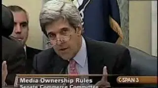 FCC Oversight Hearing: Sen. John Kerry -- part 1