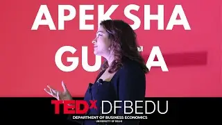 The 100-Year Career: Reimagine Your Professional Journey | Apeksha Gupta | TEDxDFBEDU