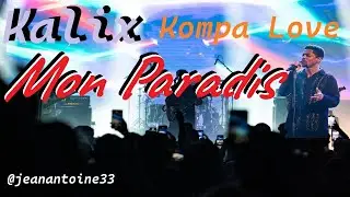 💓Kompa Love 🕸️Kalyx🕸️ - Mon Paradis - Tu es mon paradis, mon &icirc;le, mon infini.