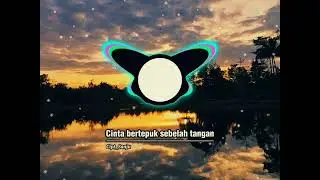 DJ REMIX CINTA BERTEPUK SEBELAH TANGAN LAGU MINANG TERBARU