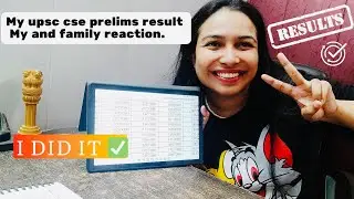 My UPSC CSE Prelims 2024 Result 😍My and Family Reaction
