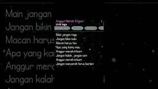 lirik lagu anggur merah intisari kane!!