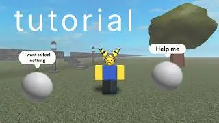 Roblox Tutorial - Made Me Rethink Life