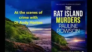 At the scenes of crime with DI Andy Horton in THE RAT ISLAND MURDERS
