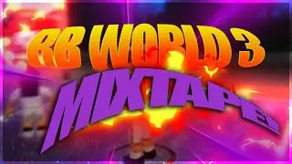RB WORLD 3 MIXTAPE! *Edited by SisYT*