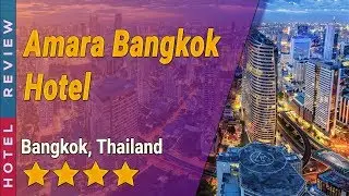 Amara Bangkok Hotel hotel review | Hotels in Bangkok | Thailand Hotels