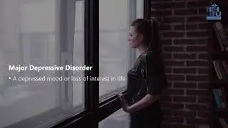 Major Depressive Disorder - Symptoms & Treatment