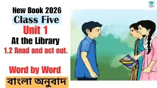 Class Five English | Unit 1 | At the Library | 1.2 Read and act out. (Book 2026)