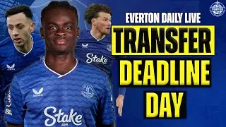 TYRIQUE GEORGE AND DWIGHT MCNEIL LATEST! | EVERTON TRANSFER DEADLINE DAY LIVE!