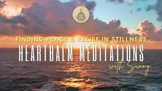 Finding Peace & Relief in Stillness Guided Meditation