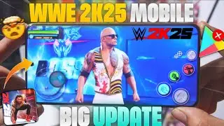 WWE 2K25 Mobile NEW UPDATE! - Finally Playable! | New Controls + Performance Boost!