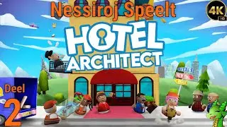 [4K] Hotel Architect- Gothenburg - deel 2