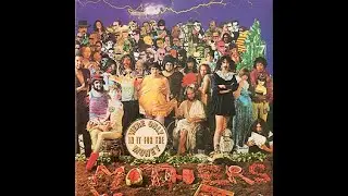 Frank Zappa - 1967 - We&acute;re Only In It For The Money [Demo Acetate 1967]