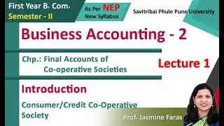 Business Accounting | Final  Account for Co-operative societies  | Introduction | Lecture 1