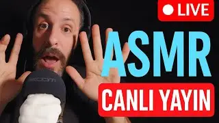BELKİ DE SON ASMR YAYINI!