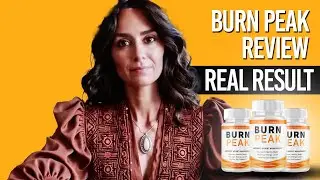 Burn Peak Review: FINALLY Break Your Weight Loss Plateau & Boost Energy!