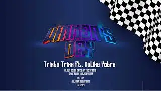 Winners Day - Trixxta Trixx x Malika Yobra