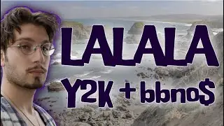 Y2K, BBNO$ - Lalala