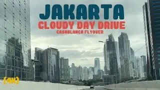 Most Scenic Driving Route in Jakarta, Casablanca Flyover (Day edition) [4k]