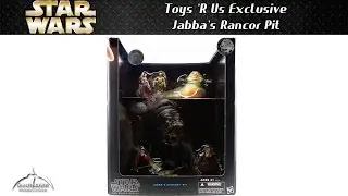 Star Wars Toys 'R Us Exclusive Jabba's Rancor Pit Unboxing and Review