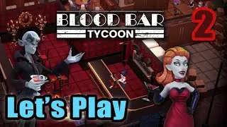 Blood Bar Tycoon - New City Start - Release Day Stream - Full Gameplay (Version 1.0) - Let's Play