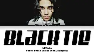 Jeff Satur - Black Tie Lyrics_Eng