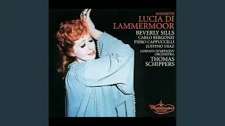 Donizetti: Lucia di Lammermoor / Part 1: 
