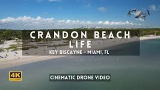 Life at Crandon Beach, Key Biscayne [4k Miami Cinematic Drone Video]