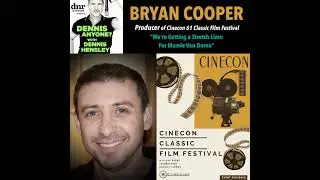 Cinecon 61 Producer Bryan Cooper: 