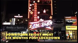 Downtown Toronto Friday Night Walk - Yonge St, The New Toronto Sign & A Johnny Strides Encounter- 4K