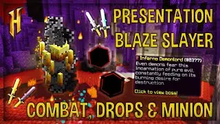 PRESENTATION BLAZE SLAYER, GAMEPLAY, STUFF, CRAFTS, INFERNO DEMONLORD MINION HYPIXEL SKYBLOCK [FR]