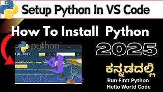 How to install Python setup in VS code Windows in Kannada 10/11 [ 2025 Update ]learn Code with tech