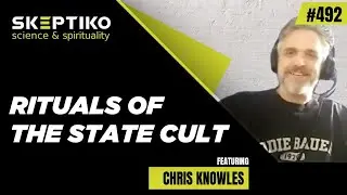 Chris Knowles, Rituals of the State Cult |492|