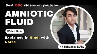 OBG - AmnioticFluid || B.sc Nursing | GNM | ANM || OBG CLASSES