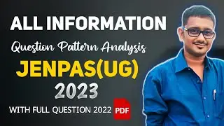 ALL INFORMATION ABOUT JENPAS(UG)-2023/WITH FULL QUESTION PATTERN ANALYSIS OF JENPAS(UG)-2022