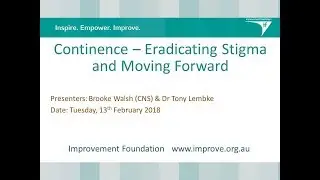 qiCommunity Webinar February 2018 - Continence &ndash; Eradicating Stigma and Moving Forward