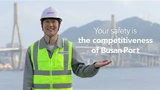 [Busan Port Authority] Video of the 10 safety rules at Busan Port (English ver.)
