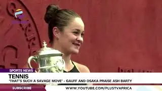 Tennis: 'That&rsquo;s Such A Savage Move' - Gauff And Osaka Praise Ash Barty | SPORTS