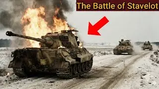 The Battle of Stavelot: King Tigers vs American Defenders | Battle of the Bulge 1944
