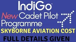 IndiGo started it's new Cadet Programme with Skyborne Aviation | Full details, cost of training
