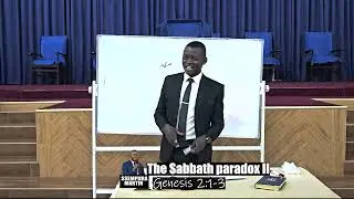 The Sabbath Paradox II/Genesis 2:1-3/SDA Church Bunga Central
