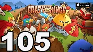 Crazy Kings - Gameplay Walkthrough Part 105 - Tower of The Minotaur King [46-47] (iOS)