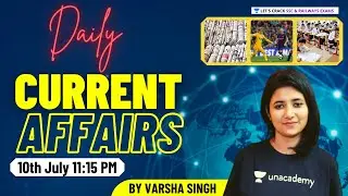 10th July 2021 Current Affairs | GS | Target SSC & Railway Exams 2020-21 | Varsha Singh