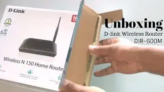 |Unboxing| D-Link  Wireless Router (DIR-600M)!! N150 !!