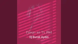 Fuego en Tu Piel