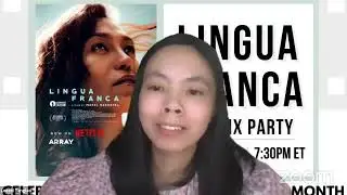 Lingua Franca Netflix Party Post-Screening Panel (originally aired Oct. 30, 2020)