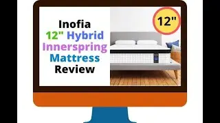 Inofia 12 Inch Hybrid Innerspring Mattress Review