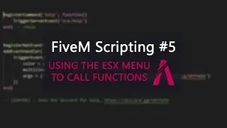 FiveM Scripting #5 - Using The ESX Menu (LUA)