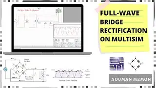 Full Wave Bridge Rectification | Using Multisim