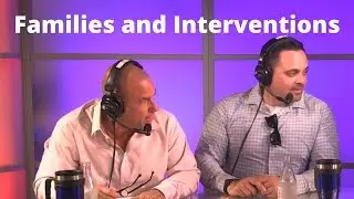 The Role of the Family in Interventions